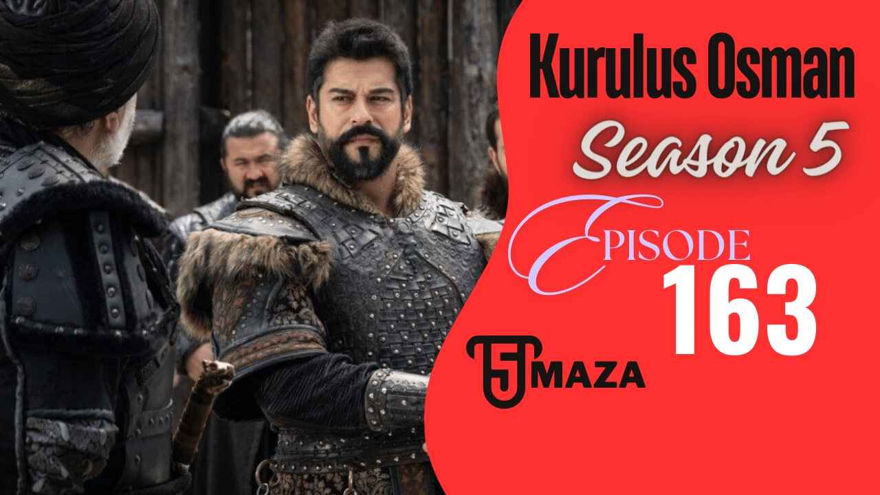 Kurulus Osman Season 5 Bolum 163 In English Subtitles